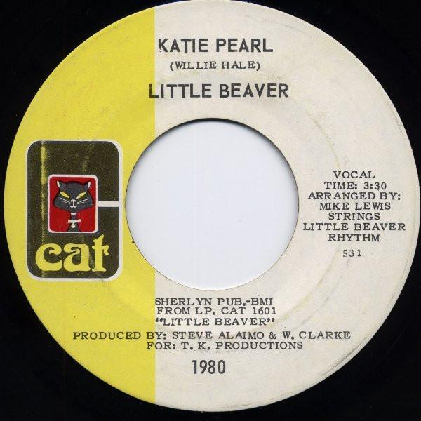 Little Beaver - Katie Pearl / Thats How It Is