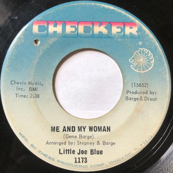 Little Joe Blue - Me And My Woman / My Heart Beats Like A Drum