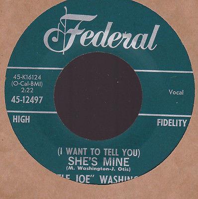 Little Joe Washington - Someone Loves Me / (I Want To Tell You) She's Mine