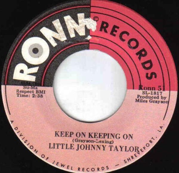 Little Johnny Taylor - Keep On Keeping On / How Are You Fixed For Love