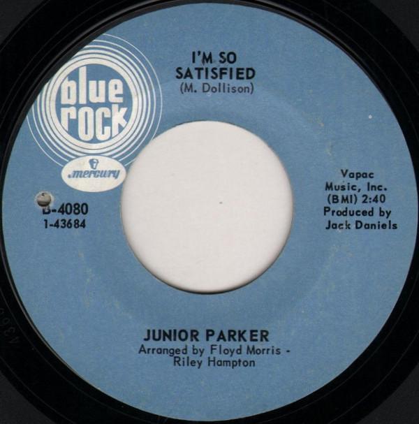 Little Junior Parker - I'm So Satisfied