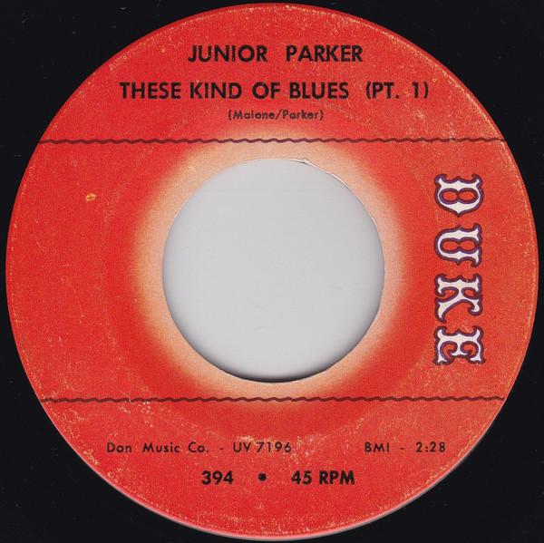 Little Junior Parker - These Kind Of Blues