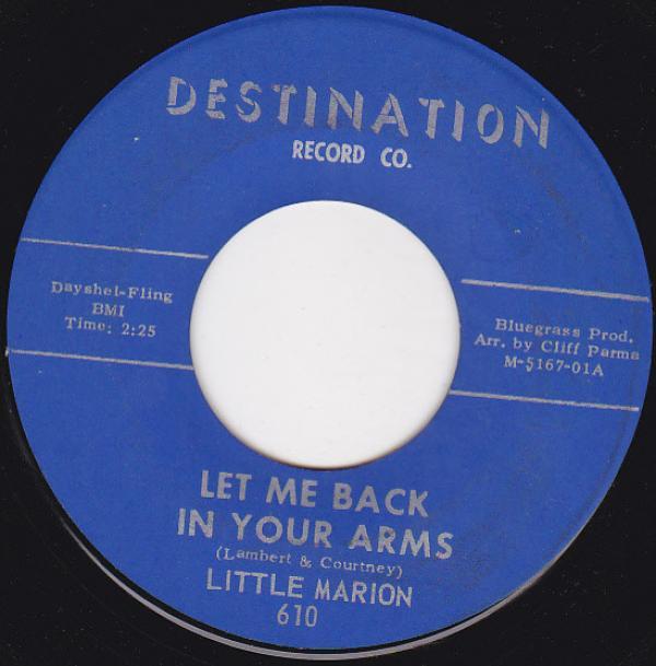 Little Marion - Let Me Back In Your Arms / 'Tis I My Love