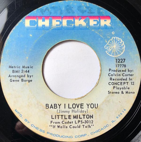 Little Milton - Baby I Love You / Don't Talk Back