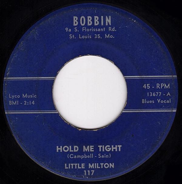 Little Milton - Hold Me Tight