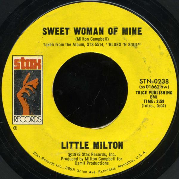 Little Milton - If You Talk In Your Sleep / Sweet Woman Of Mine