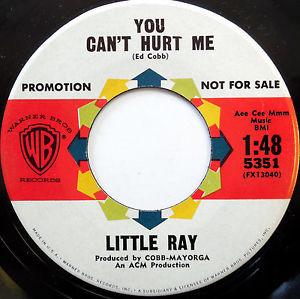 Little Ray (2) - Come Baby Dance / You Can't Hurt Me