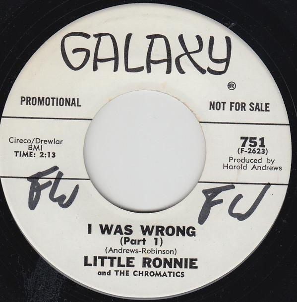 Little Ronnie & The Chromatics - I Was Wrong