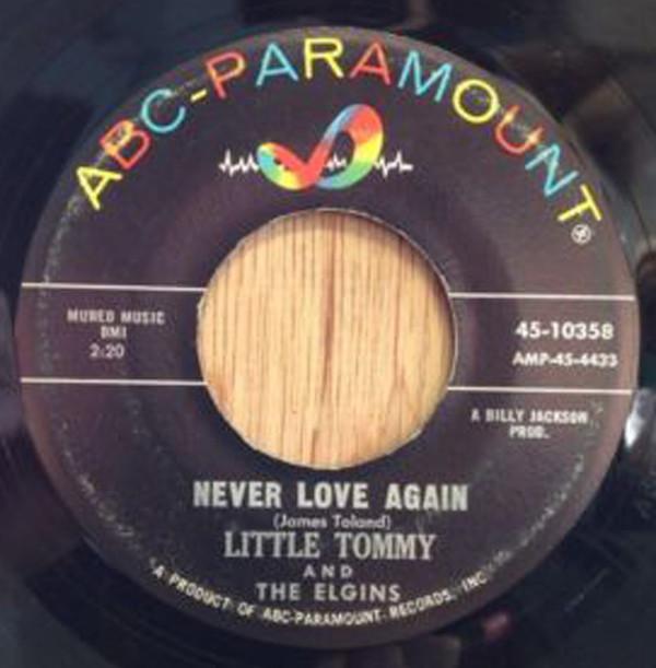 Little Tommy And The Elgins - Never Love Again