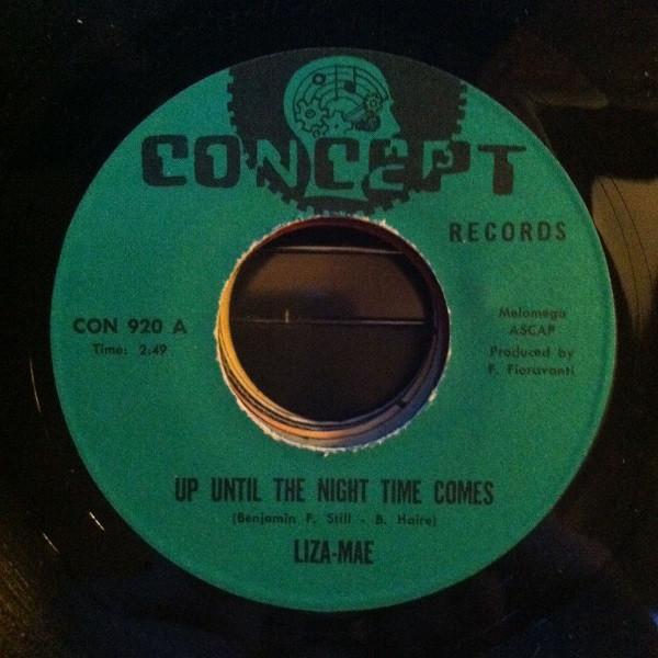 Liza Mae - Up Until the Night Time Comes / That's Why I Love You