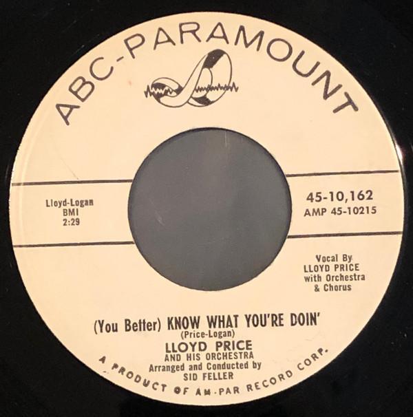 Lloyd Price - You Better Know What You're Doin' / That's Why Tears Come And Go