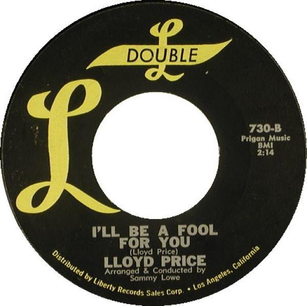 Lloyd Price - You're Nobody Till Somebody Loves You / I'll Be A Fool For You