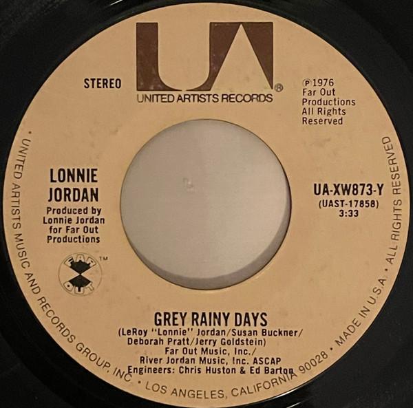 Lonnie Jordan - Grey Rainy Days / Best Way I Can