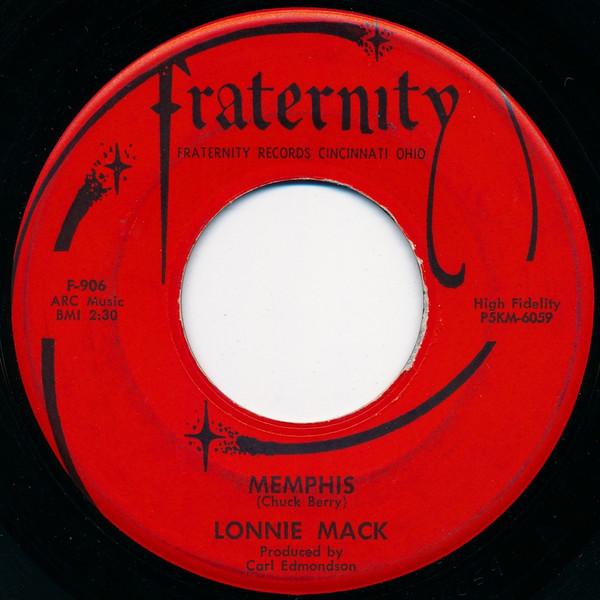 Lonnie Mack - Memphis / Down In The Dumps
