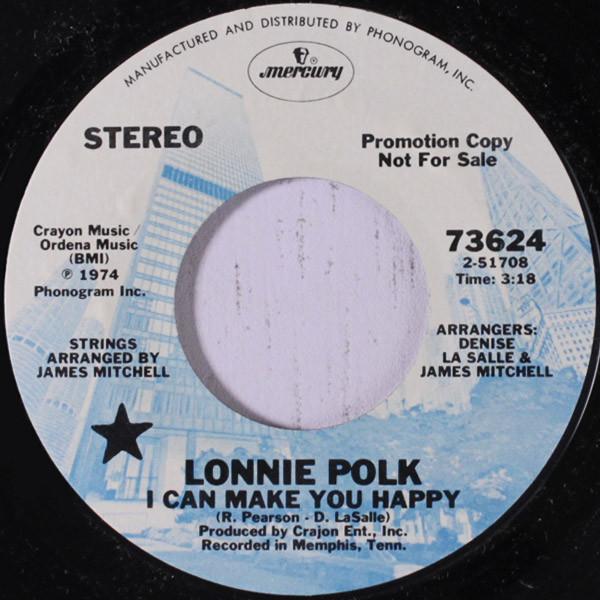 Lonnie Polk - I Can Make You Happy