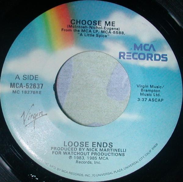 Loose Ends - Choose Me