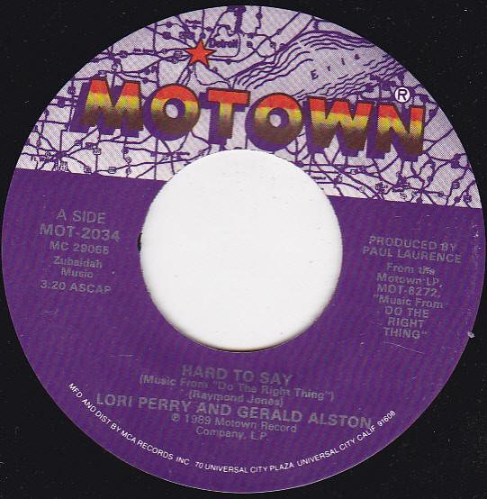 Lori Perry, Gerald Alston, Keith John - Hard To Say / Why Don't We Try