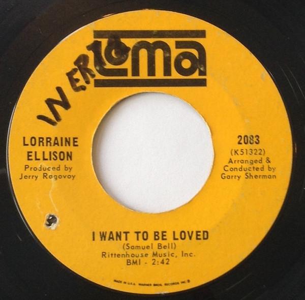 Lorraine Ellison - I Want To Be Loved