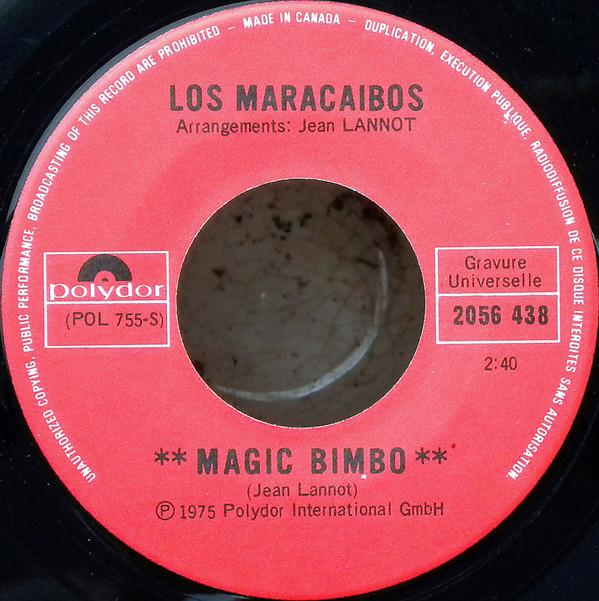 Los Maracaïbos - Magic Bimbo