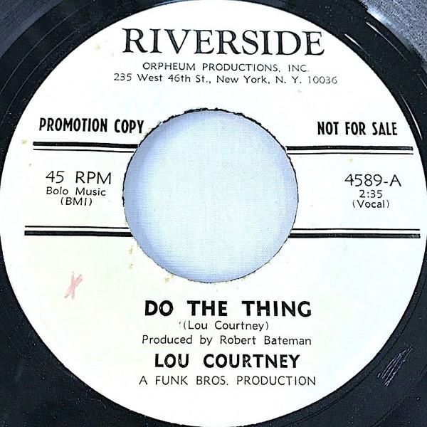 Lou Courtney - Do The Thing / The Man Is Lonely