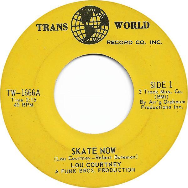 Lou Courtney - Skate Now