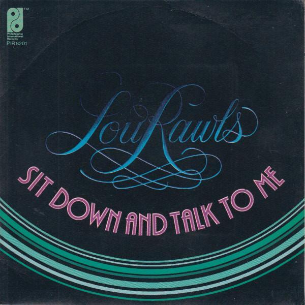 Lou Rawls - Sit Down And Talk To Me / When You Get Home
