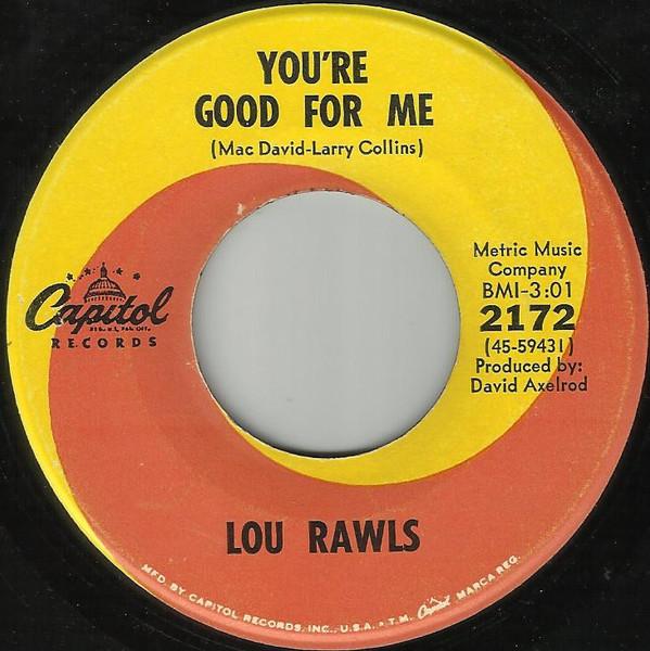 Lou Rawls - You're Good For Me / Soul Serenade