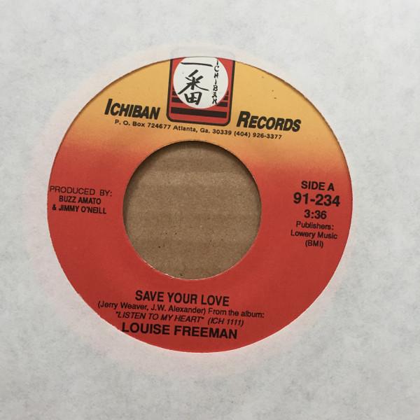 Louise Freeman - Save Your Love