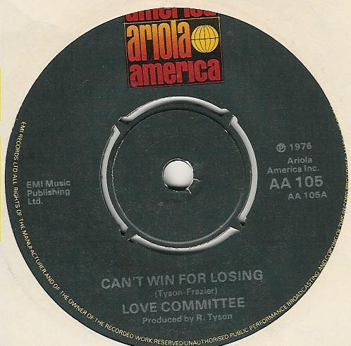 Love Committee - Can't Win For Losing