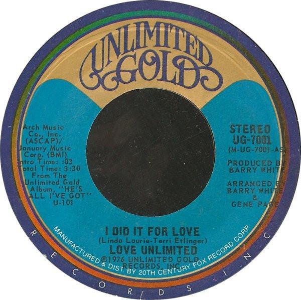 Love Unlimited - I Did It For Love