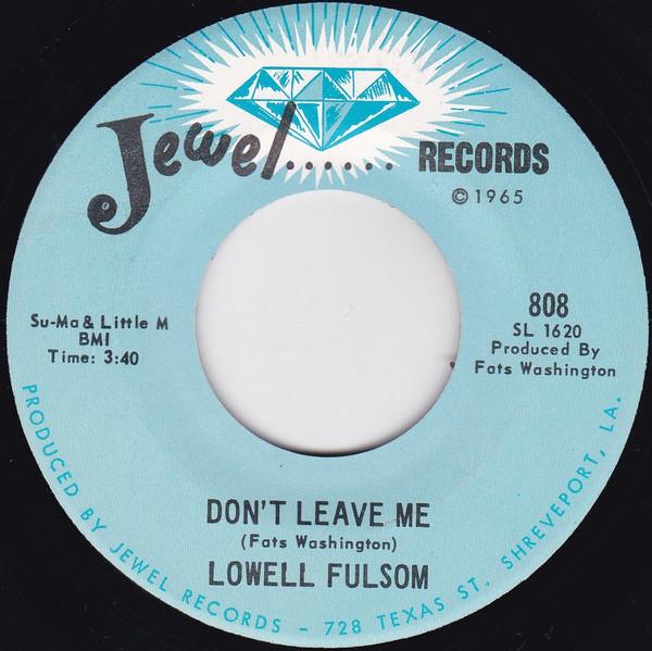 Lowell Fulson - Don't Leave Me / Thug
