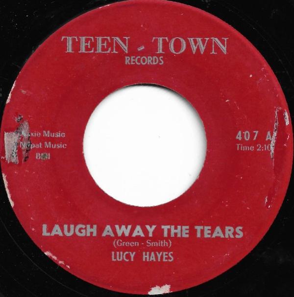 Lucy Hayes - Laugh Away The Tears / I've Done It Again