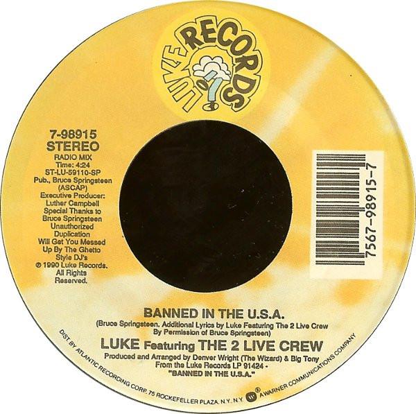 Luke, The 2 Live Crew - Banned In The U.S.A.