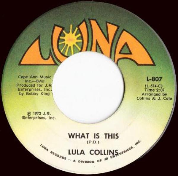 Lula Collins - What Is This / Hold Me Jesus