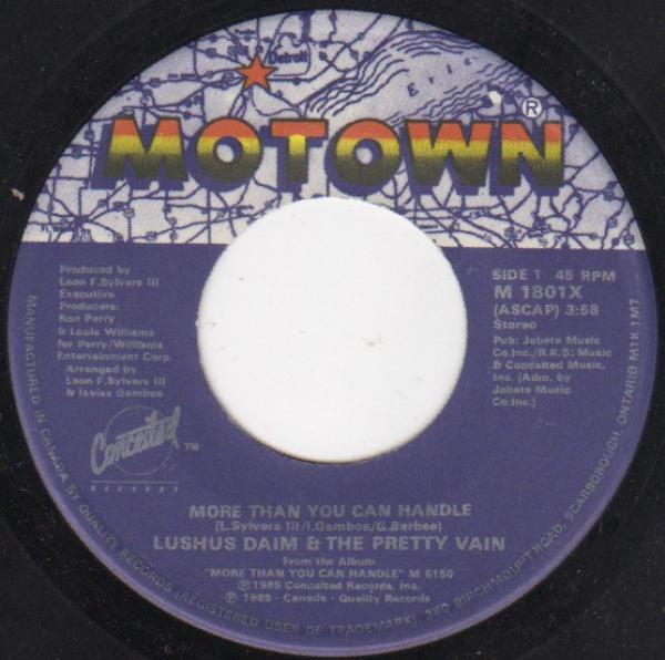 Lushus Daim & The Pretty Vain - More Than You Can Handle