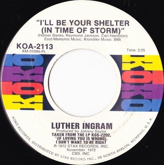Luther Ingram - I'll Be Your Shelter (In Time Of Storm)