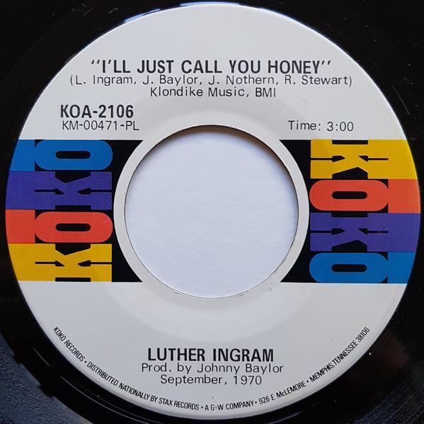 Luther Ingram - I'll Just Call You Honey / To The Other Man