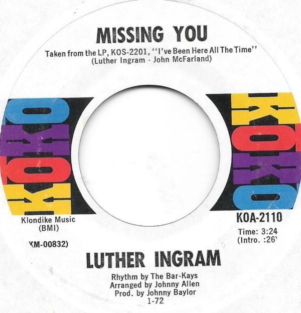 Luther Ingram - Missing You / You Were Made For Me