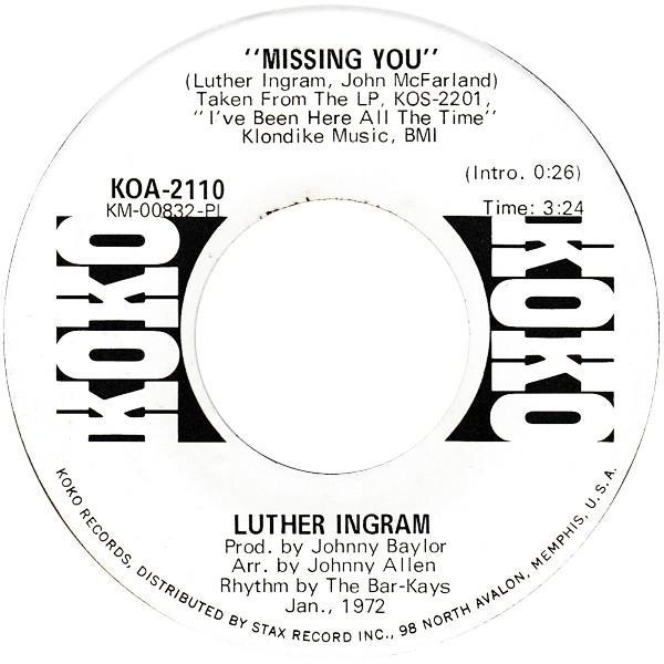 Luther Ingram - Missing You / You Were Made For Me