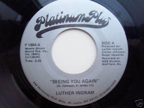 Luther Ingram - Seeing You Again