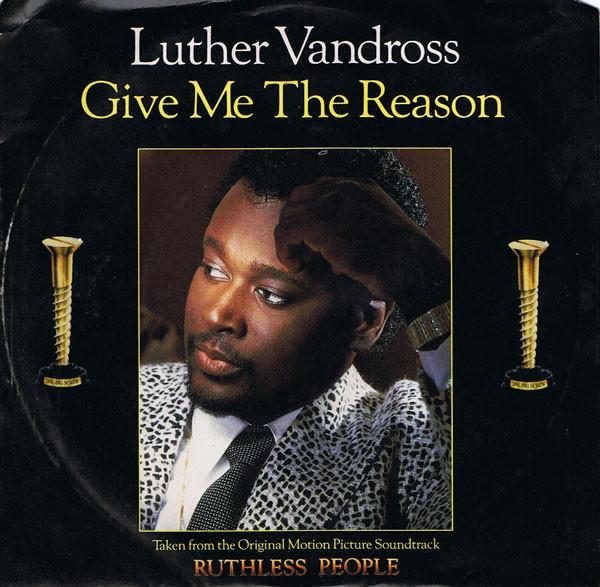 Luther Vandross - Give Me The Reason