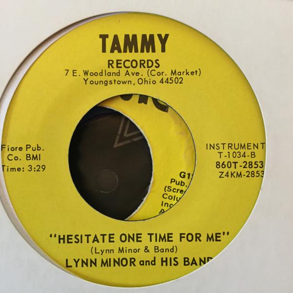 Lynn Minor And His Band - I Finally Found True Love / Hesitate One Time For Me