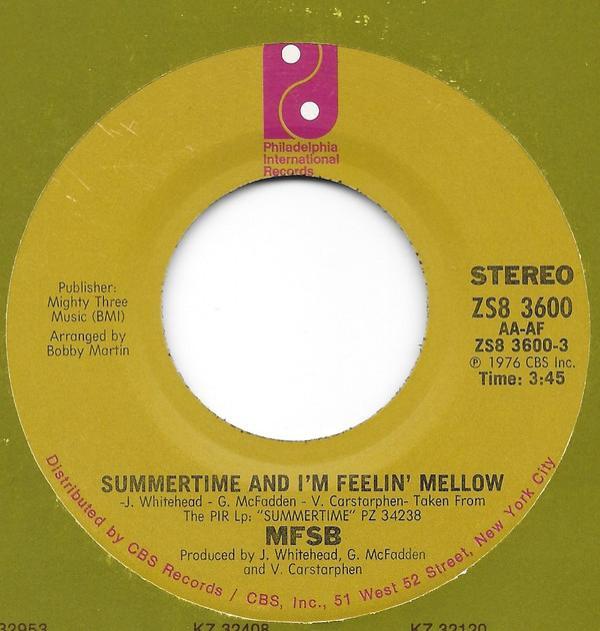 MFSB - Summertime And I'm Feelin' Mellow