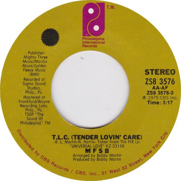 MFSB - T.L.C. (Tender Lovin' Care) / Love Has No Time Or Place