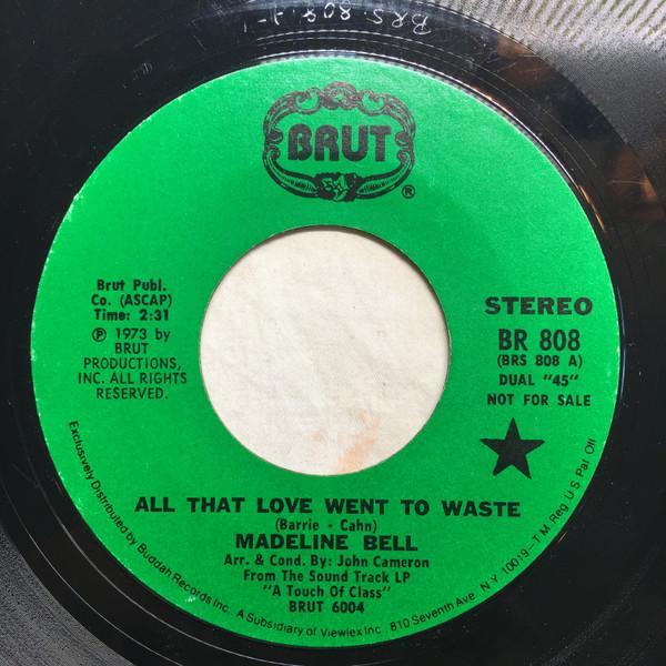 Madeline Bell - All That Love Went To Waste
