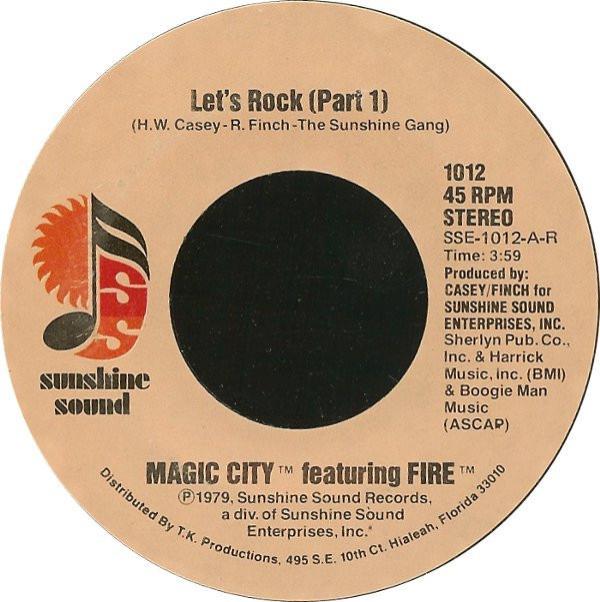 Magic City , Fire  - Let's Rock