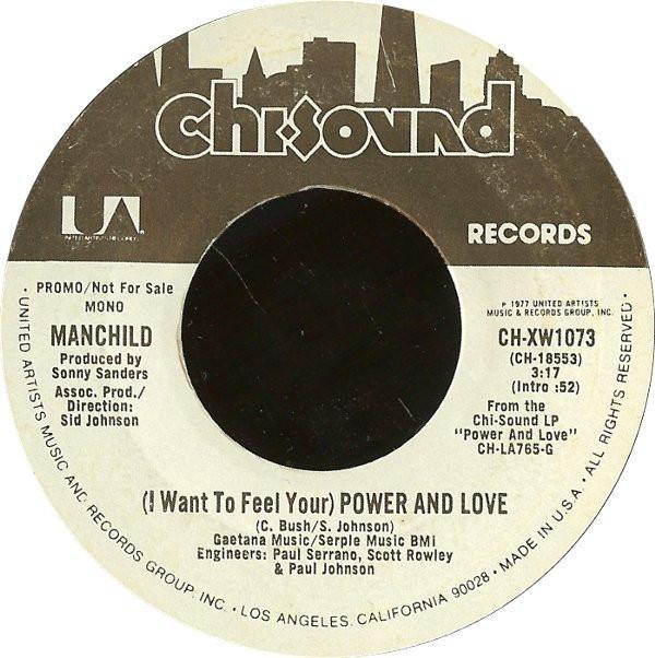 Manchild (9) - (I Want To Feel Your) Power And Love