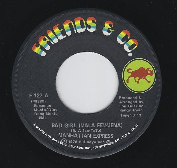 Manhattan Express - Bad Girl (Mala Femmena) / Out Take