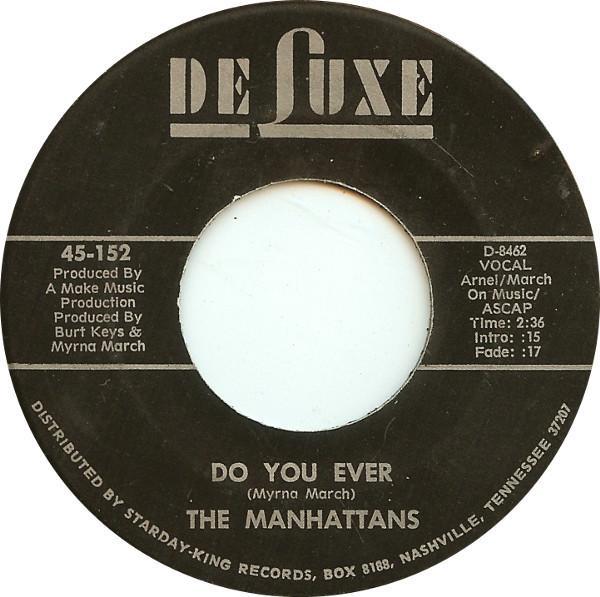 Manhattans - Do You Ever / If My Heart Could Speak