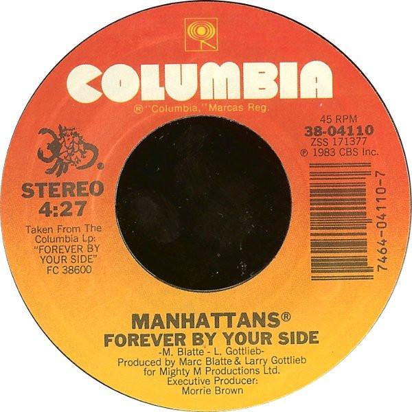 Manhattans - Forever By Your Side / Locked Up In Your Love